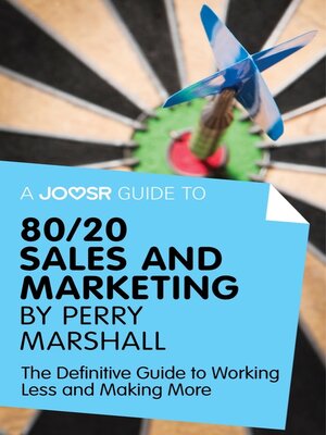 cover image of A Joosr Guide to... 80/20 Sales and Marketing by Perry Marshall